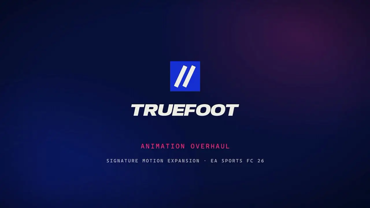 FC 26 — TrueFoot Animation Overhaul 1.1: Free Kick & Skill Move Add-ons TU 1.6.6